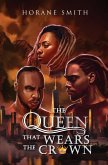 The Queen That Wears The Crown The Queen That Wears The Crown