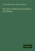 The vision of William concerning Piers the Plowman The vision of William concerning Piers the Plowman