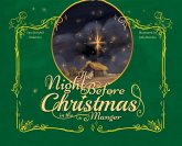 The Night Before Christmas in the Manger The Night Before Christmas in the Manger