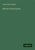 Manual of church polity Manual of church polity