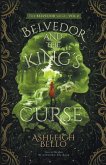 Belvedor and the King's Curse Belvedor and the King's Curse