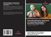 Interdisciplinary approach to teaching biology: a teaching experience Interdisciplinary approach to teaching biology: a teaching experience
