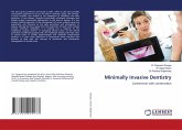 Minimally Invasive Dentistry Minimally Invasive Dentistry