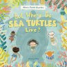 But Where Do Sea Turtles Live? - Bild 1