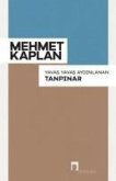 Yavas Yavas Aydinlanan Tanpinar Yavas Yavas Aydinlanan Tanpinar