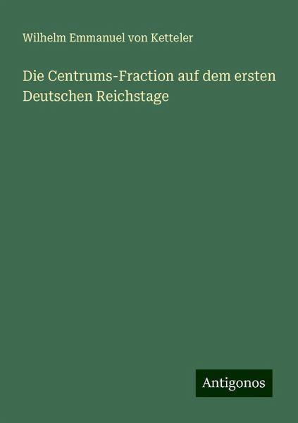 Die Centrums-Fraction auf dem ersten Deutschen Reichstage