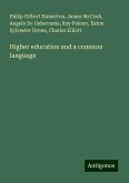 Higher education and a common language Higher education and a common language