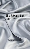 The Silver Path The Silver Path