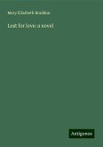 Lost for love: a novel