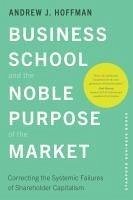 Cover Business School and the Noble Purpose of the Market