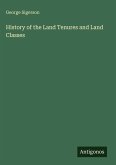 History of the Land Tenures and Land Classes