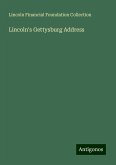 Lincoln's Gettysburg Address Lincoln's Gettysburg Address