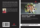 University youth and human rights University youth and human rights