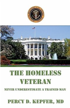 The Homeless Veteran - Kepfer, Percy D