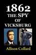 1862-The Spy of Vicksburg - Bild 1