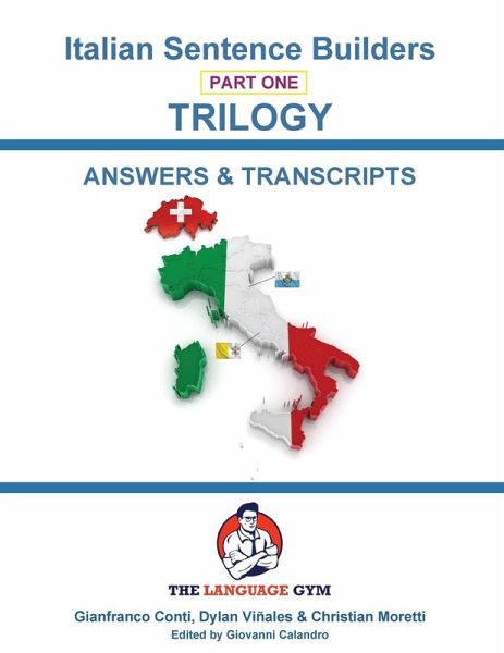 Italian Trilogy 1 Answer Booklet and Transcriptions Italian Trilogy 1 Answer Booklet and Transcriptions