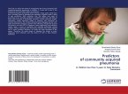 Predictors of community acquired pneumonia Predictors of community acquired pneumonia