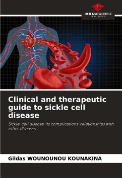 Cover Clinical and therapeutic guide to sickle cell disease