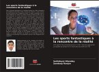 Les sports fantastiques à la rencontre de la réalité