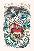 Alive Day Alive Day
