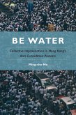 Be Water Be Water