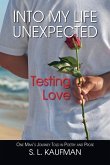 Into My Life Unexpected, Testing Love