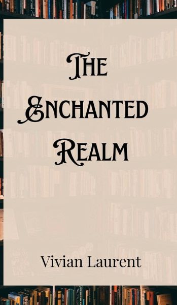 The Enchanted Realm