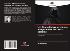 Les films d'horreur comme allégorie des horreurs sociales - César, Jaime