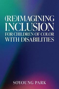 Cover (Re)Imagining Inclusion for Children of Color with Disabilities