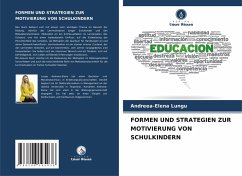Cover FORMEN UND STRATEGIEN ZUR MOTIVIERUNG VON SCHULKINDERN
