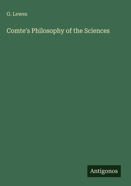 Comte's Philosophy of the Sciences
