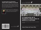 La superación de la dicotomía clásica entre lo público y lo privado