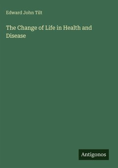Cover The Change of Life in Health and Disease