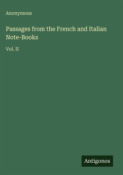 Passages from the French and Italian Note-Books - Anonymous