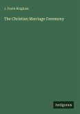 The Christian Marriage Ceremony