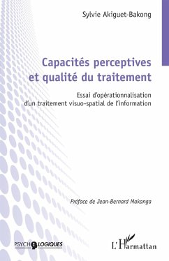 Capacités perceptives et qualité du traitement - Akiguet-Bakong, Sylvie