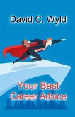 Your Best Career Advice Your Best Career Advice