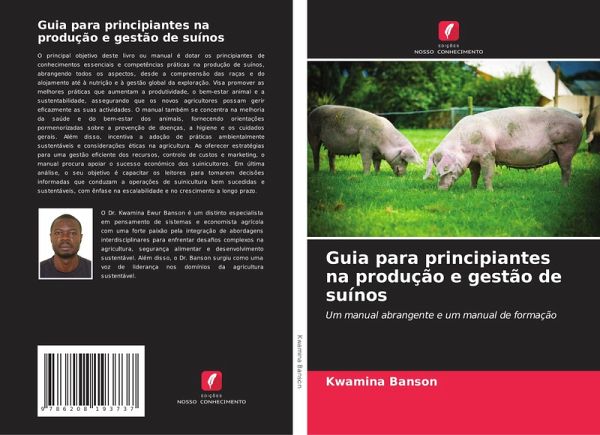 Guia para principiantes na produção e gestão de suínos Guia para principiantes na produção e gestão de suínos