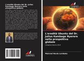 L'eredità Ubuntu del Dr. Julius Kambage Nyerere nella prospettiva globale