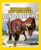 Todo lo que hay que saber - Dinosaurios