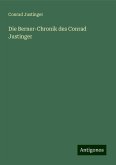 Die Berner-Chronik des Conrad Justinger