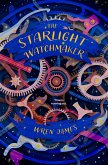 The Starlight Watchmaker The Starlight Watchmaker