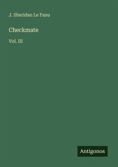 Checkmate - Le Fanu, J. Sheridan