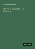 Memoirs of Georgiana, Lady Chatterton Memoirs of Georgiana, Lady Chatterton