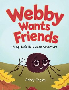 Cover Webby Wants Friends - A Spider's Halloween Adventure