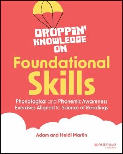 Droppin' Knowledge on Foundational Skills - Martin, Heidi; Martin, Adam