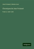 Chroniques de Jean Froissart Chroniques de Jean Froissart