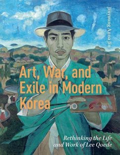 Art, War, and Exile in Modern Korea - Jin, Jinyoung Anna Art, War, and Exile in Modern Korea - Jin, Jinyoung Anna