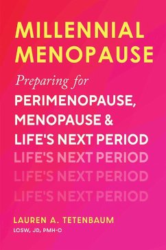 Millennial Menopause - Tetenbaum, Lauren A