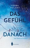 Das Gefühl danach Das Gefühl danach
